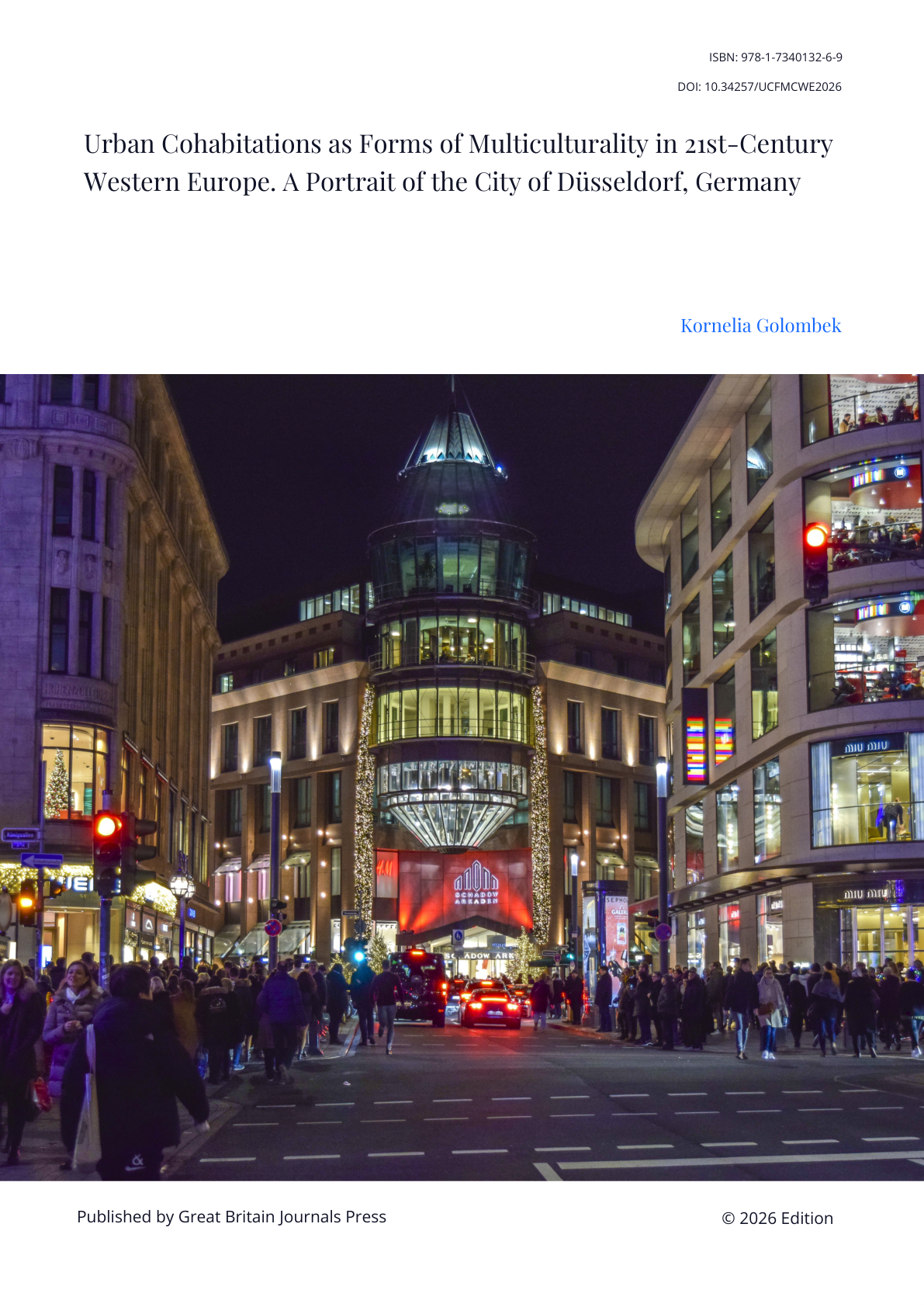 Urban Cohabitations as Forms of Multiculturality in 21st-Century Western Europe.